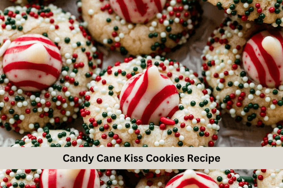 Candy Cane Kiss Cookies Recipe